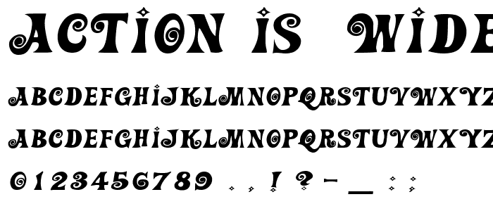 Action Is, Wider JL font